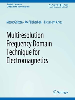 cover image of Multiresolution Frequency Domain Technique for Electromagnetics